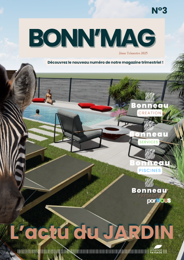 BONN’MAG – Le magazine qui vous plonge dans l’univers de vos extérieurs